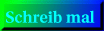 Schreib mal wieder...